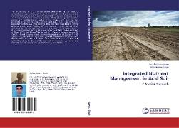 Integrated Nutrient Management in Acid Soil