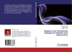 Gingival and Periodontal Diseases in Children and Adolescents