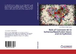 Role of Connexin 43 in Ischemia-Reperfusion Injury and Arrhythmias