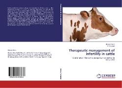 Therapeutic management of infertility in cattle