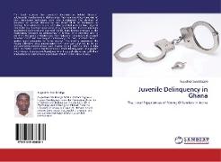 Juvenile Delinquency in Ghana