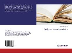 Evidence based dentistry