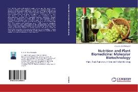 Nutrition and Plant Biomedicine: Molecular Biotechnology