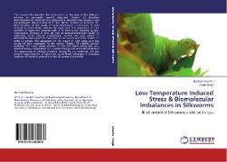 Low Temperature Induced Stress & Biomolecular Imbalances in Silkworms