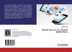 Mobile Devices and Mobile Applications