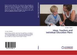 Ideas, Teachers and Individual Education Plans