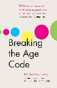 Breaking the Age Code