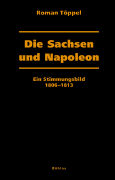 Die Sachsen und Napoleon
