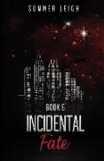 Incidental Fate Book 6
