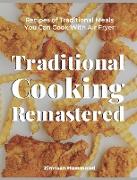 Traditional Cooking Remastered