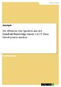Die Effizienz von Spielern aus der Handball-Bundesliga Saison 14/15. Data Envelopment Analyse