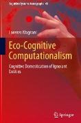 Eco-Cognitive Computationalism