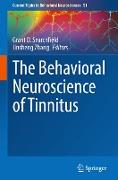 The Behavioral Neuroscience of Tinnitus