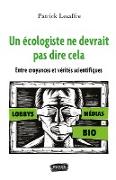 Un écologiste ne devrait pas dire cela