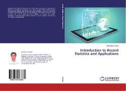 Introduction to Record Statistics and Applications