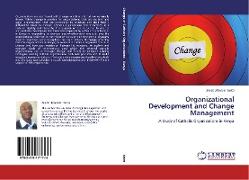 Organizational Development and Change Management