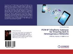 PSTN-IP Telephony Gateway for Ensuring QoS in Heterogeneous Networks