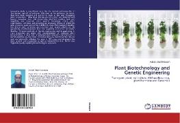 Plant Biotechnology and Genetic Engineering