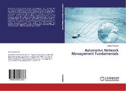Autonomic Network Management Fundamentals