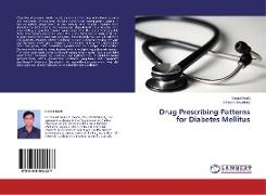 Drug Prescribing Patterns for Diabetes Mellitus