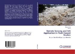 Remote Sensing and GIS Application in Flash Hazard Studies