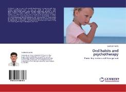 Oral habits and psychotherapy