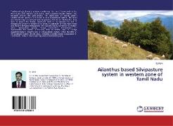 Ailanthus based Silvipasture system in western zone of Tamil Nadu