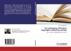 the emerging Ethiopian copyright collecting society