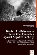 Nestlé - The Robustness of Large Conglomerates against Negative Publicity