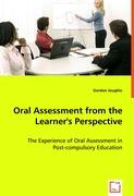 Oral Assessment from the Learner\\\'s Perspective