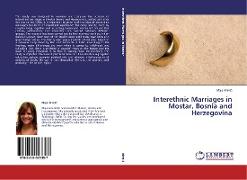 Interethnic Marriages in Mostar, Bosnia and Herzegovina