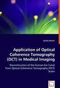 Application of Optical Coherence Tomography (OCT) in Medical Imaging