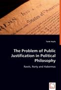 The Problem of Public Justification in Political Philosophy