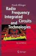 Radio Frequency Integrated Circuits and Technologies