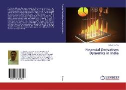 Financial Derivatives Dynamics in India