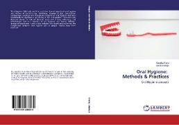 Oral Hygiene: Methods & Practices