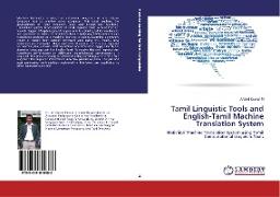 Tamil Linguistic Tools and English-Tamil Machine Translation System