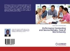 Performance Contracting and Service Delivery. Case of Moi University