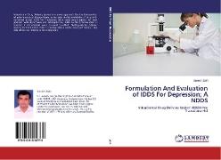 Formulation And Evaluation of IDDS For Depression, A NDDS