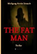 The fat man