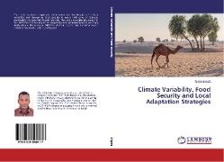 Climate Variability, Food Security and Local Adaptation Strategies