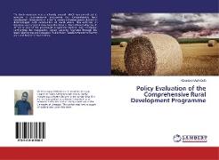 Policy Evaluation of the Comprehensive Rural Development Programme
