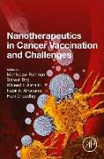 Nanotherapeutics in Cancer Vaccination and Challenges