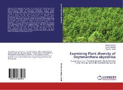 Examining Plant diversity of Oxytenanthera abyssinica