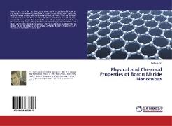 Physical and Chemical Properties of Boron Nitride Nanotubes