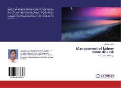 Management of kidney stone disease