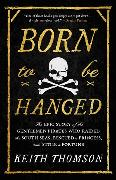 Born to Be Hanged