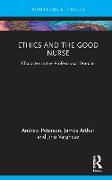 Ethics and the Good Nurse