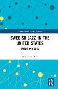 Swedish Jazz in the United States