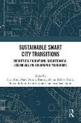 Sustainable Smart City Transitions